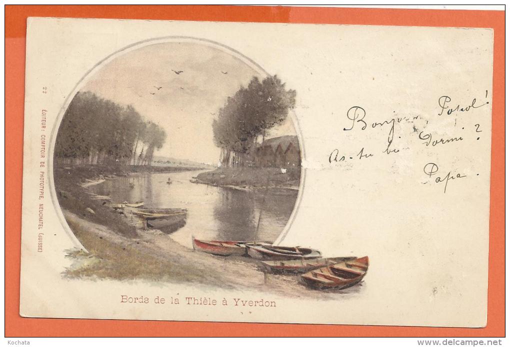 FEL489, Bords De La Thièle à Yverdon, Précurseur,  Circulée 1898 - Yverdon-les-Bains 