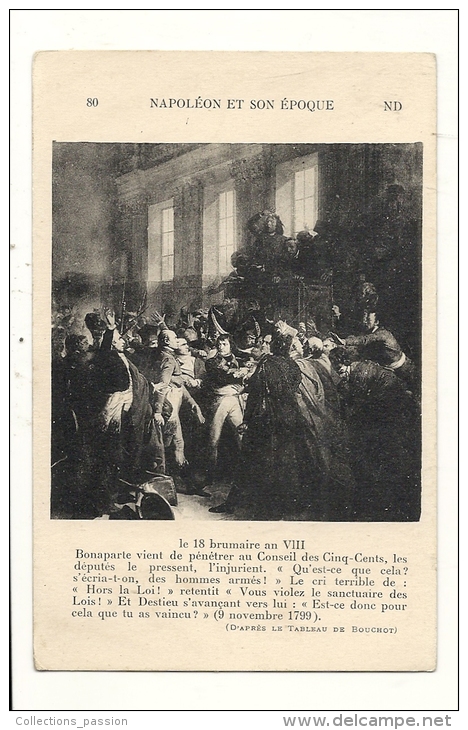 Cp, Histoire, Napoléon Et Son époque, Le 18 Brumaire An VIII - Histoire