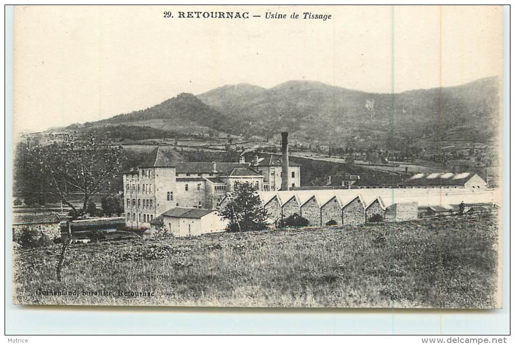 RETOURNAC  - Usine De Tissage. - Retournac