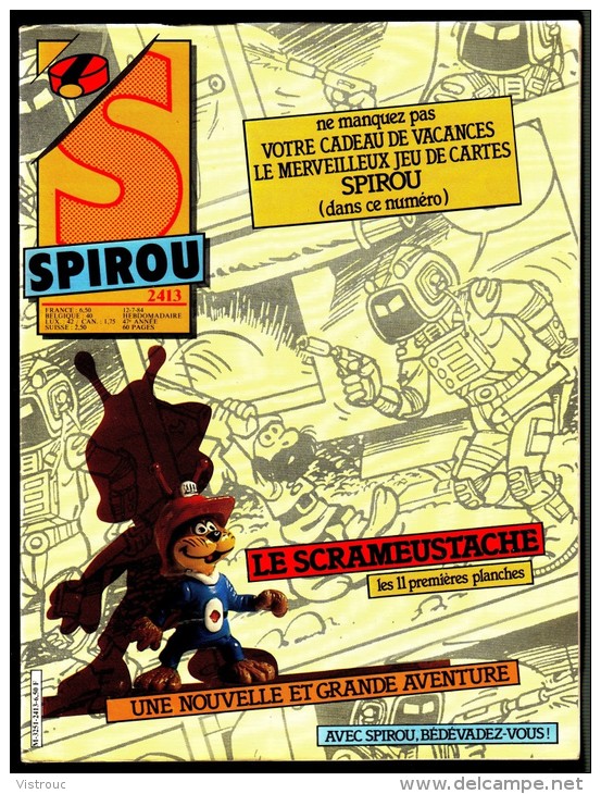 SPIROU N° 2413 -  Année 1984 - Couverture " SCRAMEUSTACHE " De GOS. - Spirou Magazine