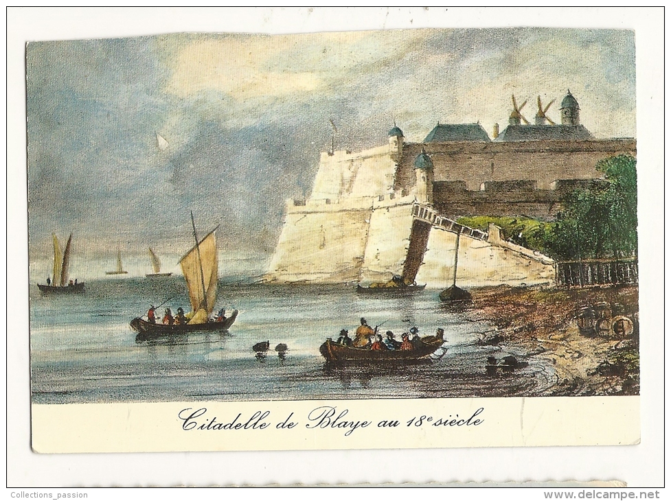 Cp, 33, Blaye, Vieille Gravure Du 18è S., La Belle Citadelle Au Bord De La Gironde, écrite - Blaye