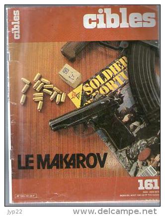 Revue Cibles N° 161 Août 1983 - Arme Makarov Feinwerkbau Billy-Montigny Saint Savin Parachutisme Sportif P38 ... - Wapens