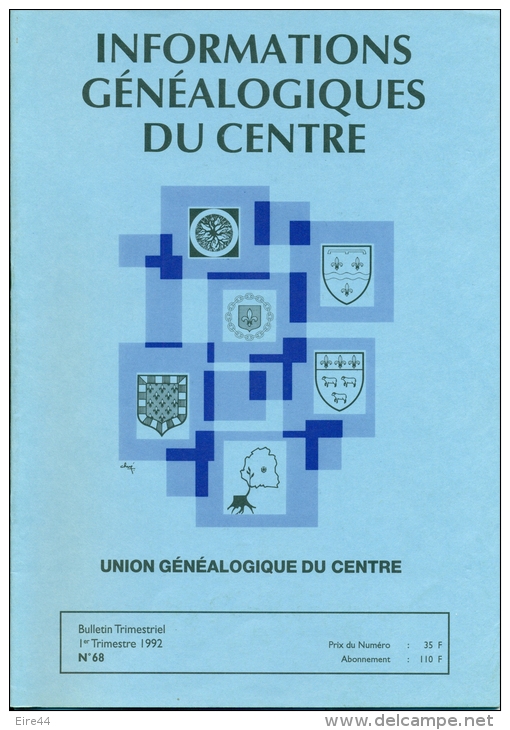 5 Bulletin Trimestriel Genealogie Du Centre 1992 Et 1994 - Centre - Val De Loire