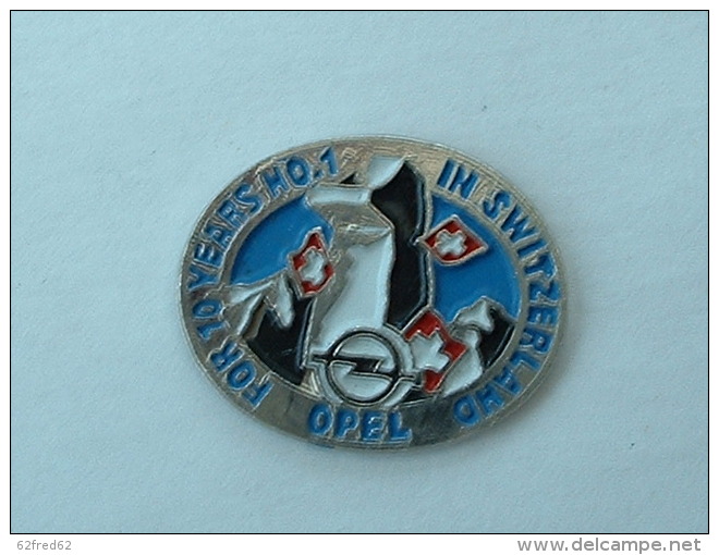 Pin´s  OPEL  -  SWITZERLAND 10 YEARS - Opel