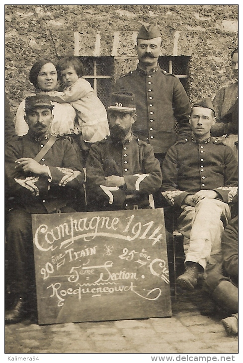 YVELINES / ROCQUENCOURT / CAMPAGNE 1914 , 20ème TRAIN , 25ème Compagnie , 5ème Section / GROUPE  DE MILITAIRES - Rocquencourt