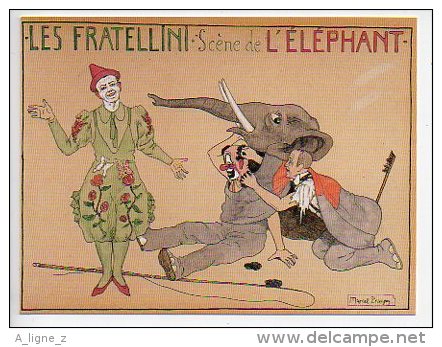 REF 157 : CPM Repro La Saga Des Fratellini Marcel Prangey Cirque Les Fratellini Scène De L'Elephant - Circus