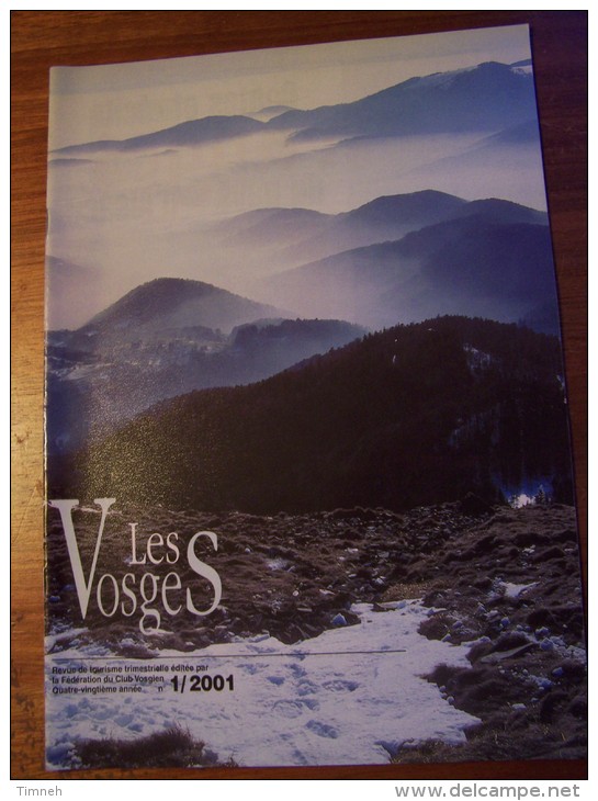 N°1 LES VOSGES Revue De Tourisme 80e Année CLUB VOSGIEN 2001 - Tourismus Und Gegenden