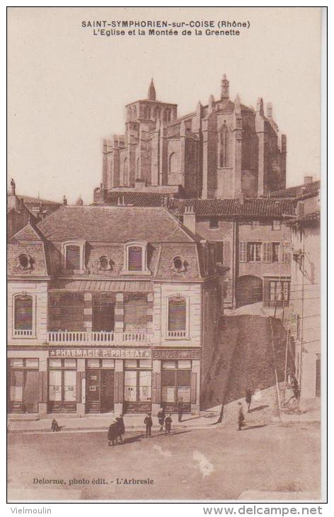 SAINT SYMPHORIEN SUR COISE 69 L'EGLISE LA PHARMACIE ET LA MONTEE DE LA GRENETTE BELLE CARTE RARE !!! - Saint-Symphorien-sur-Coise