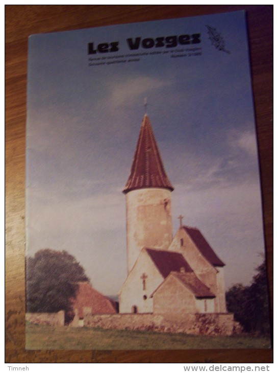 N°3 LES VOSGES Revue De Tourisme 64e Année CLUB VOSGIEN 1985 - Tourisme & Régions