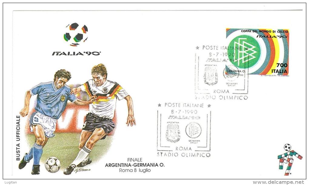 FDC - BUSTA UFFICIALE - FINALE ARGENTINA - GERMANIA - CAMPIONATO MONDIALE DI CALCIO ITALIA '90  - ANNO 1990 - 1990 – Italië