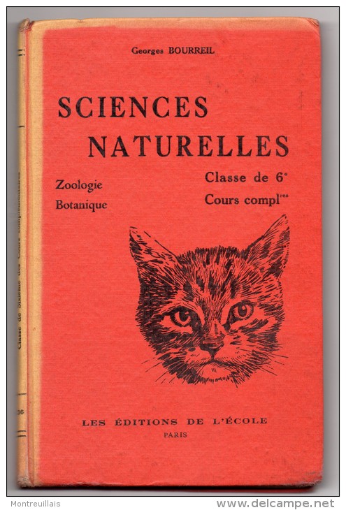 Sciences Naturelles, Classe De 6ème, Par BOURREIL, éditions De L'école, 361 Pages, De 1950 - 6-12 Years Old