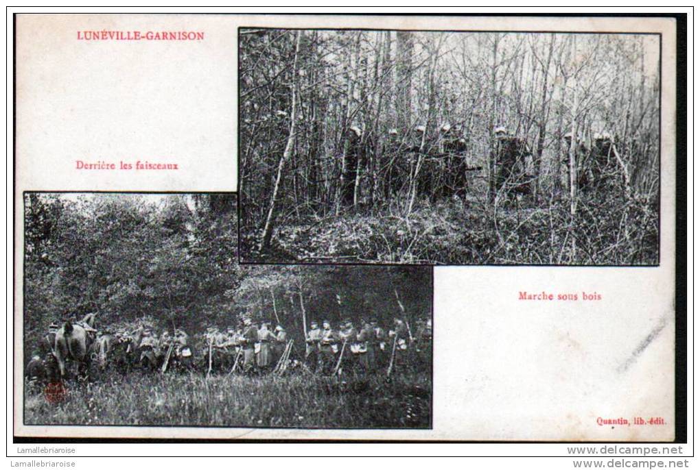 54 - LUNEVILLE GARNISON - DERRIERE LES FAISCEAUX - MARCHE AU BOIS - Luneville