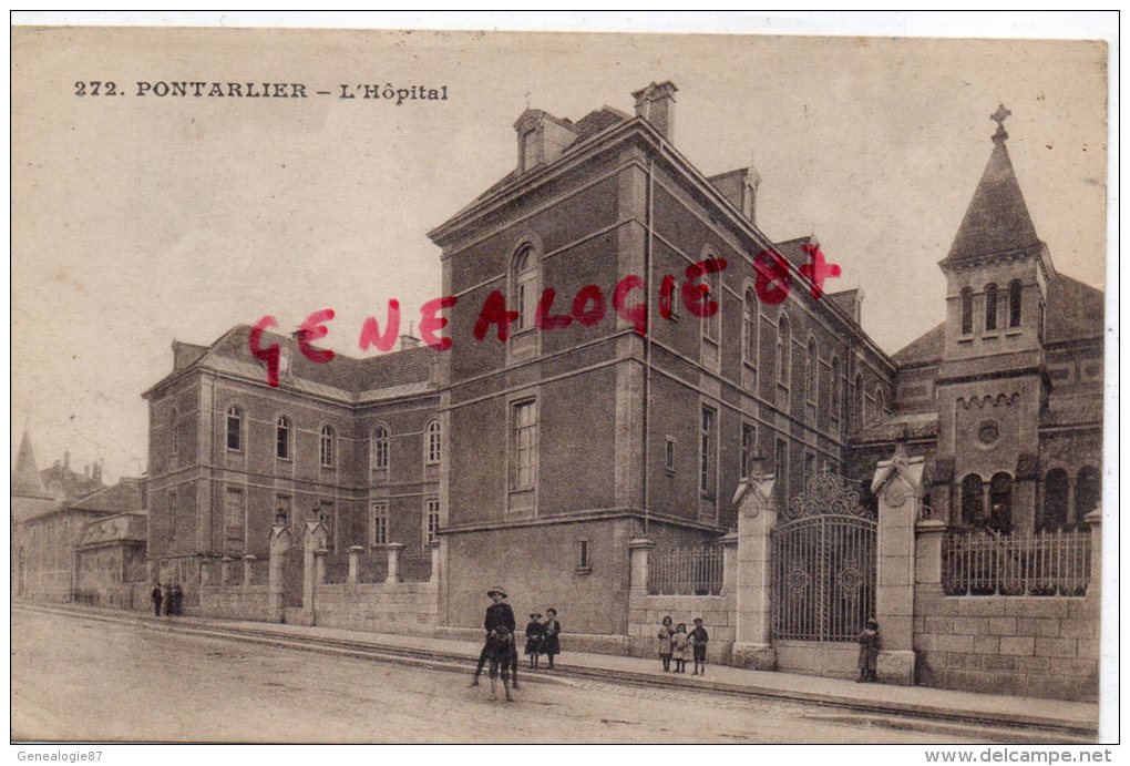 25 - PONTARLIER - L' HOPITAL  - CACHET FRANCHISE MILITAIRE 53E REGIMENT INFANTERIE VAGUEMESTRE 1918 - Pontarlier