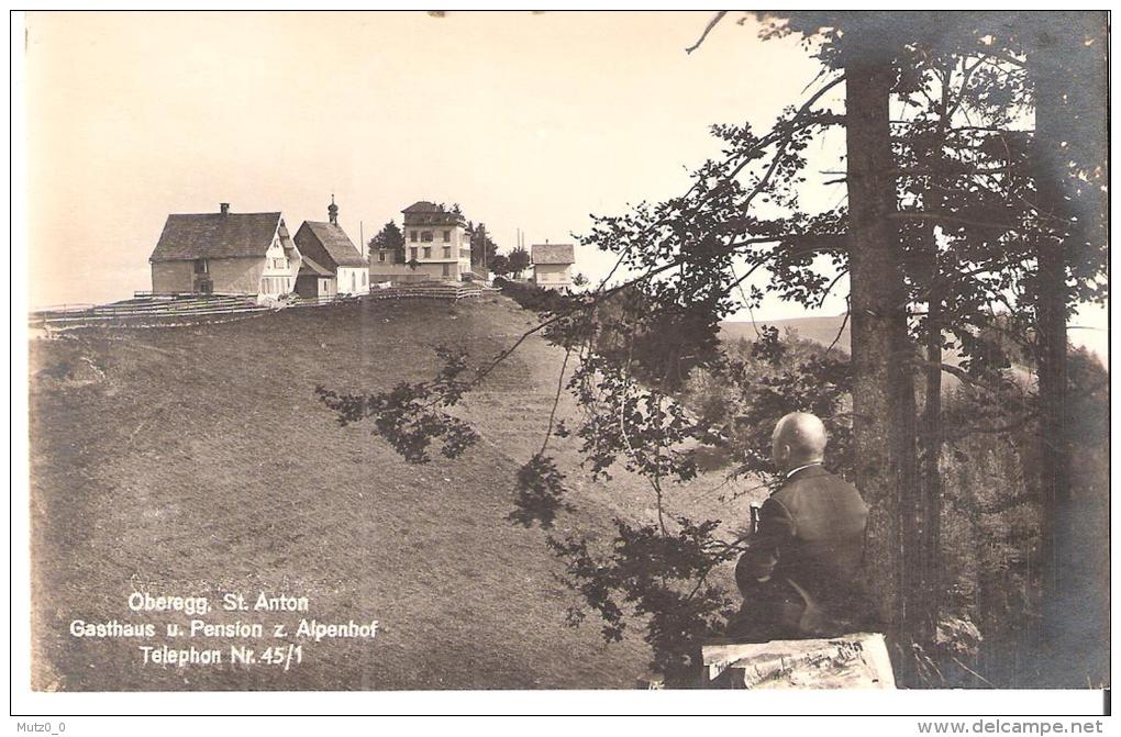 AK 788  Oberegg - St. Anton / Gasthof Zum Alpenhof / Motiv Um 1924 - Oberegg