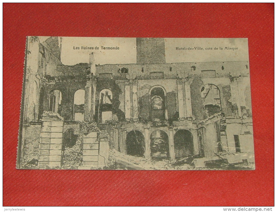 DENDERMONDE  -  Militaria  -  Puinen , Stadhuis    - Ruines  Hôtel De Ville , Côté De La Minque    -  1919 - Dendermonde