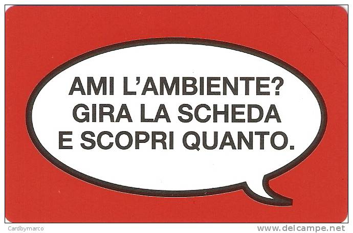 *ITALIA: AMI L'AMBIENTE? - 3^ Emissione (31.12.2014)* - Scheda NUOVA (MINT) - Pubbliche Figurate Ordinarie