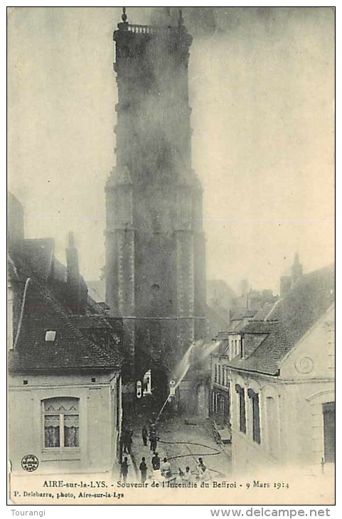 Nov13 45 : Aire-sur-la-Lys  -  Incendie Du Beffroi - Aire Sur La Lys