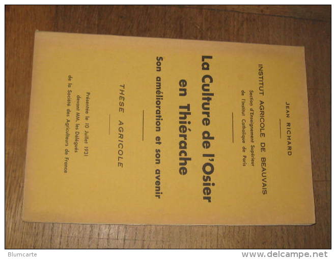 LA CULTURE DE L´OSIER EN THIERACHE - JEAN RICHARD - THESE AGRICOLE - 1931 - Bricolage / Technique