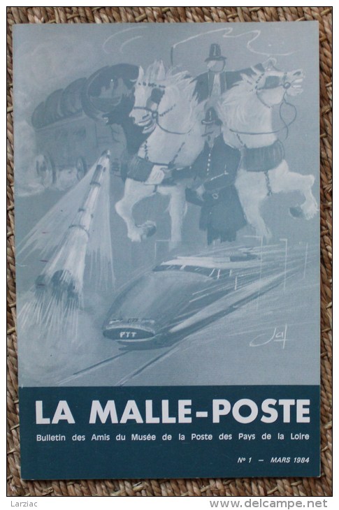 Bulletin De La Société Des Amis Du Musée De La Poste Des Pays De La Loire La Malle-Poste N°1 - Philatelie Und Postgeschichte