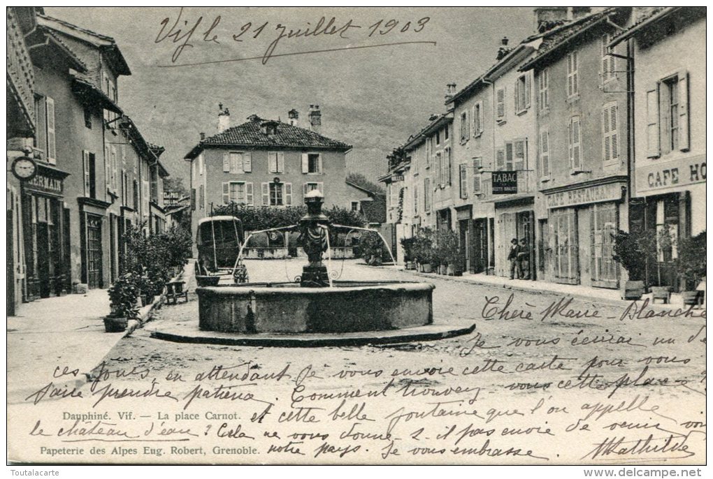 CPA 38 VIF LA PLACE CARNOT 1903 - Vif