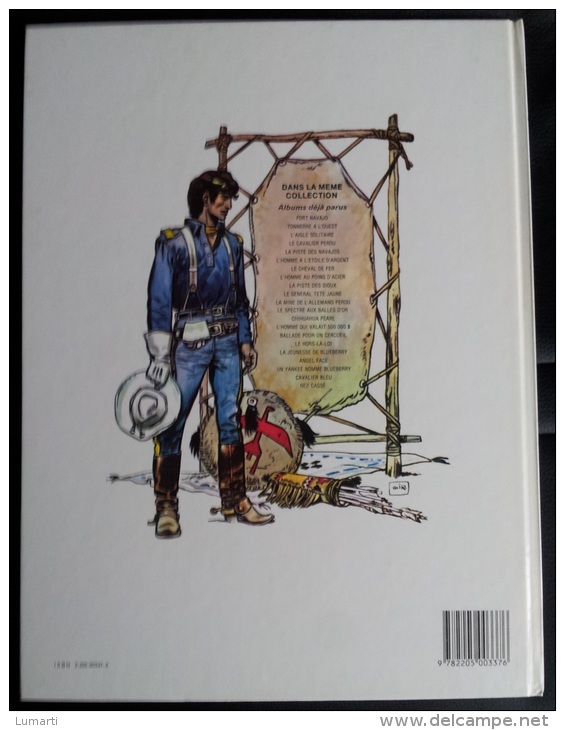 BD : Fort Navajo Une Aventure Du Lieutenant Blueberry  -  La Piste Des Navajos . - Jeunesse De Blueberry