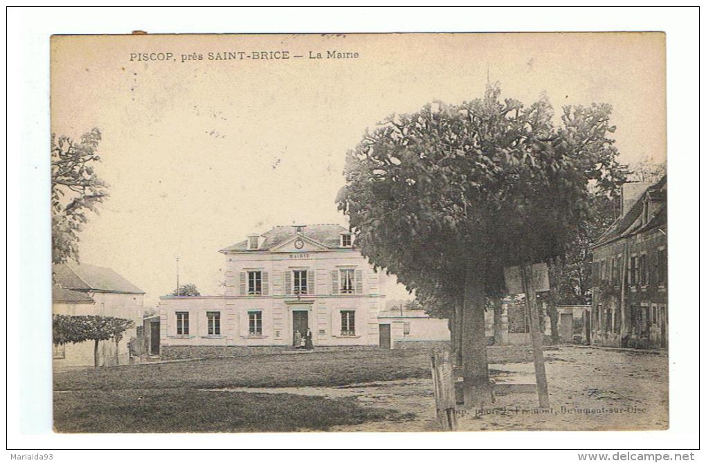 PISCOP PRES SAINT BRICE - VAL D´OISE - LA MAIRIE - Pontcelles