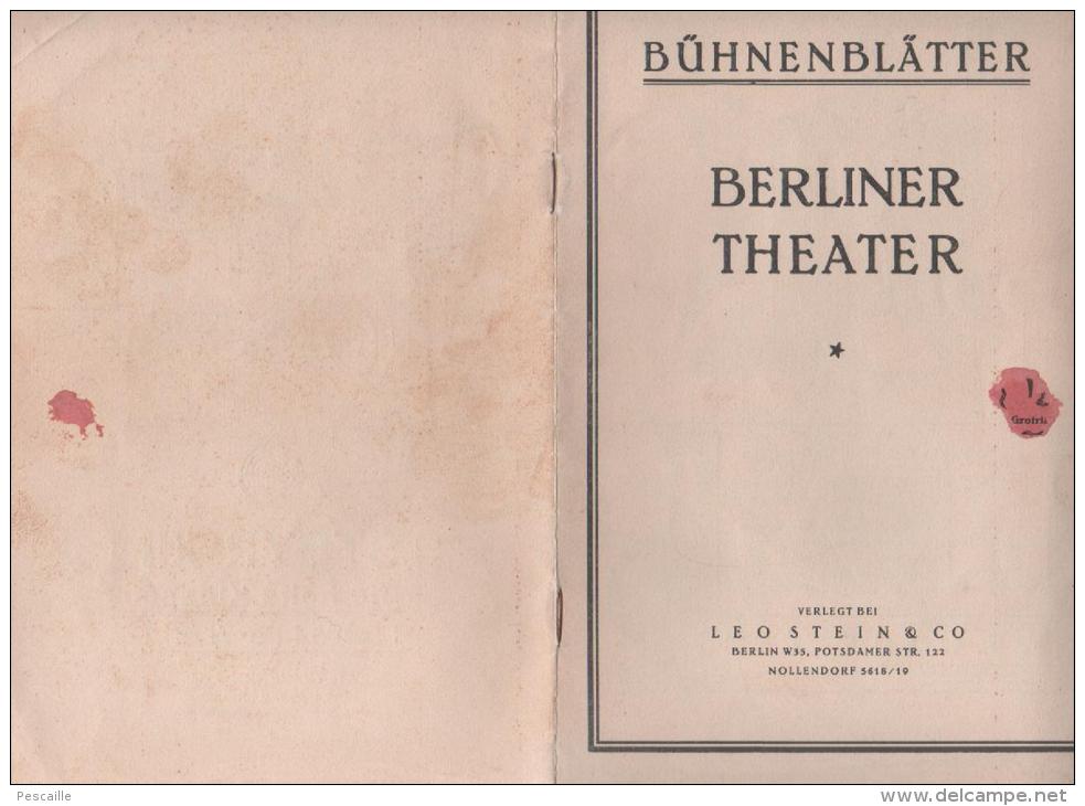 1928 BERLIN - BÜHNENBLÄTTER BERLINER THEATER - SYBILLE SCHMITZ / JOHANNES RIEMANN / EDUARD VON WINTERSTEIN / OTTO BREFIN - Programma's