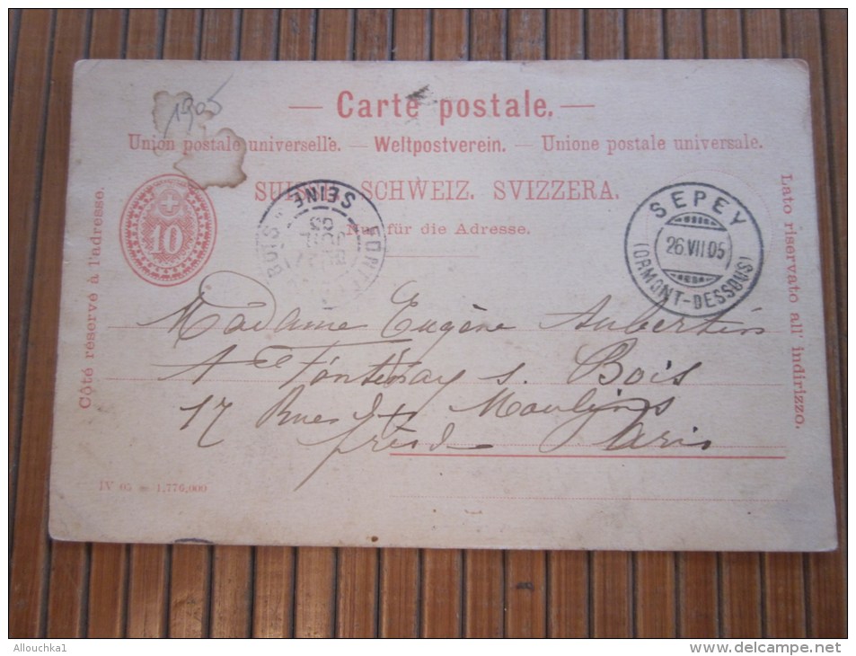 Entier Postal Entier Postaux Postkarte Carte Postale SEPEY(Ormont) En Suisse Sviizzera 26/7/1905 PourFontenay-sous-Bois - Interi Postali