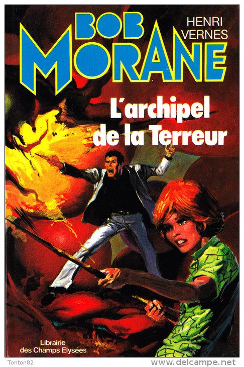 Bob Morane  - L´ Archipel De La Terreur  - Henri Vernes - Librairie Des Champs Elysées N° 14 - Aventure