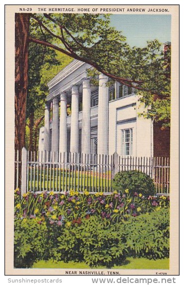 Tennessee Nashville The Hermitage Home Of President Andrew Jackson - Nashville