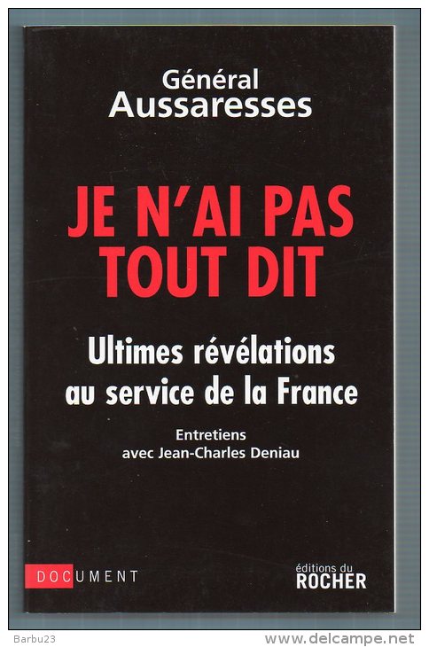 GENERAL AUSSARESSES - JE N´AI PAS TOUT DIT - - French