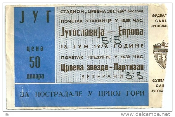 Sport Match Ticket UL000129 Football Soccer Yugoslavia Vs Europe, Crvena Zvezda Red Star Belgrade Vs Partizan 1979-06-18 - Match Tickets