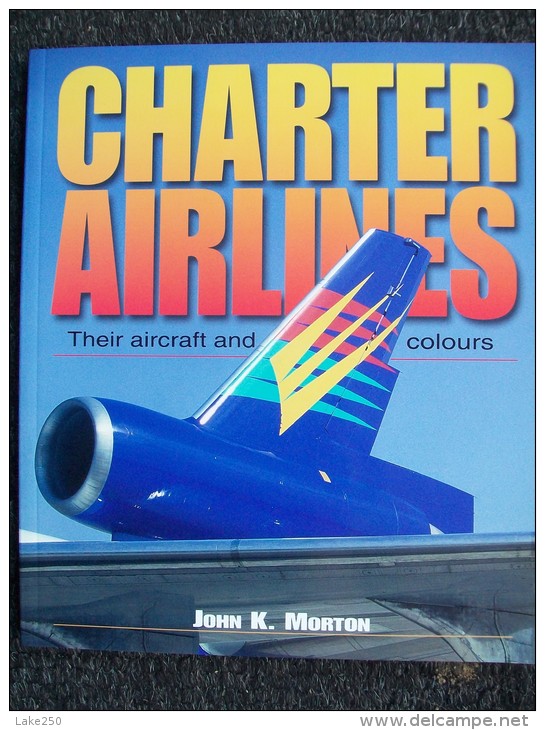 CHARTER AIRLINES  GLI AEROPLANI DELLE MIGLIORI COMPAGNIE CHARTER - Transportation