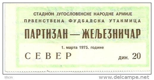 Sport Match Ticket UL000196 - Football (Soccer): Partizan Vs Zeljeznicar Sarajevo: 1975-03-01 - Tickets D'entrée