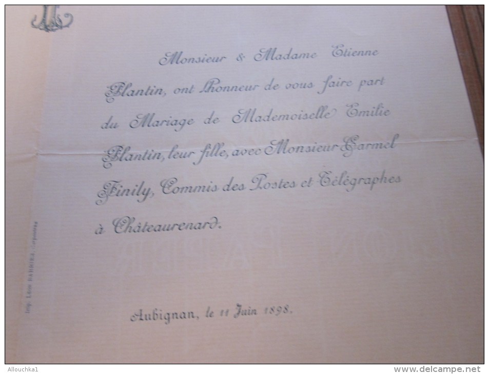 Châteaurenard Carpentras Aubignan 11/6/ 1898 FAIRE PART De Mariage De Personnalité Lire Titres Et Fonctions Honorifique - Boda