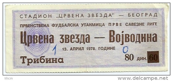 Sport Match Ticket UL000212 - Football (Soccer): Crvena Zvezda (Red Star) Belgrade Vs Vojvodina 1978-04-13 - Tickets & Toegangskaarten