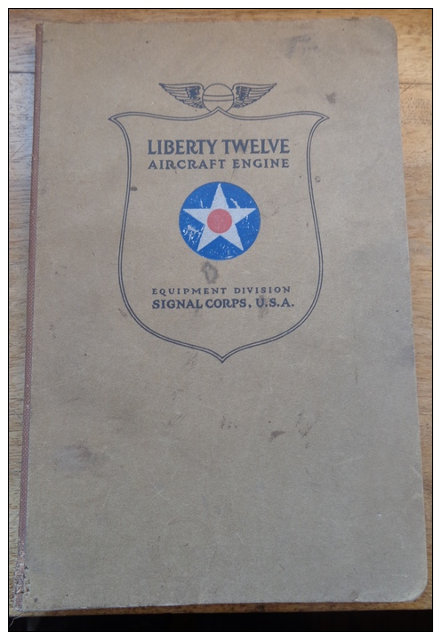 Liberty Twelve Aircraft Engine Equipement Division Signal Corps USA 1918 Avion, Chars Moteur - Unclassified