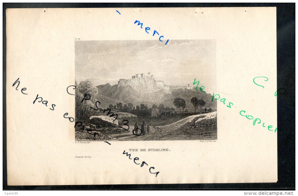 Eaux Fortes - N° 079 - VUE DE STIRLING. Comté De Stirling  F. A. Pernot Del. / Alex Le Petit Sc. - Prints & Engravings