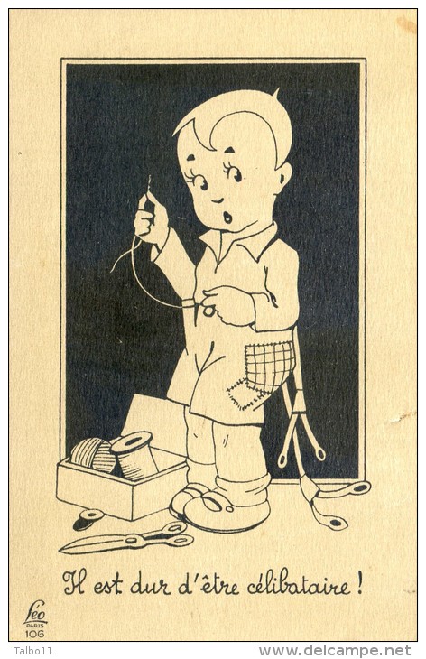 Illustrateur Non Signé - Enfant Faisant De La Couture - Il Est Dur D’être Celibataire - 1900-1949