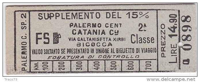 BIGLIETTO FERROVIARIO  3.11.1940 _   PALERMO CENTRALE  /   CATANIA -  2^ Classe _ Lire 14.90 - Europa