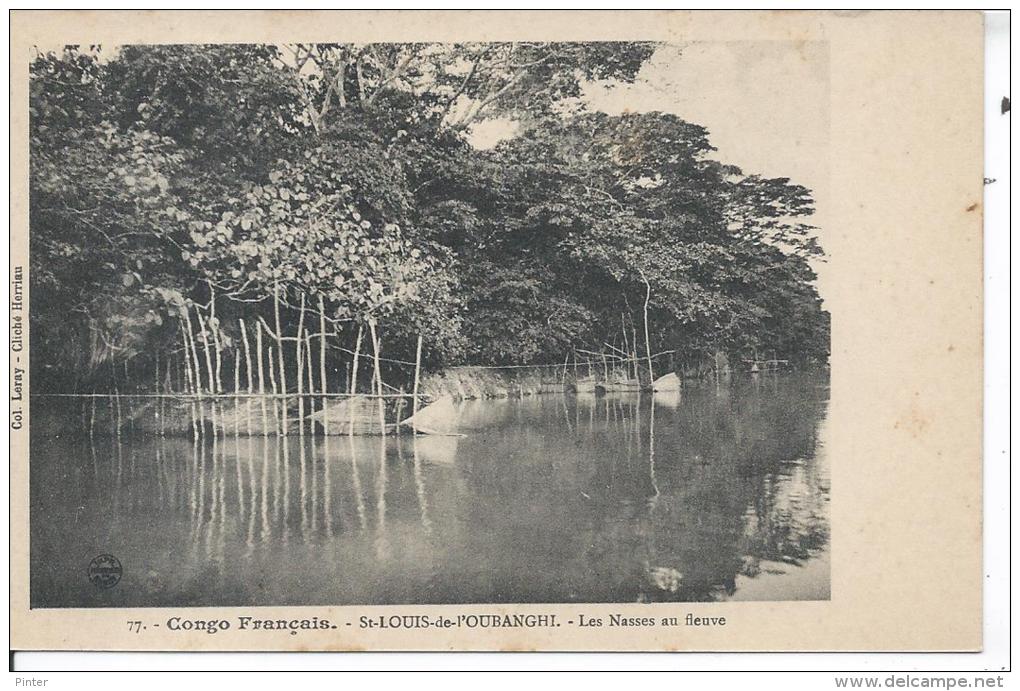 CONGO FRANCAIS - SAINT LOUIS DE L´OUBANGHI - Les Nasses Au Fleuve - Congo Français