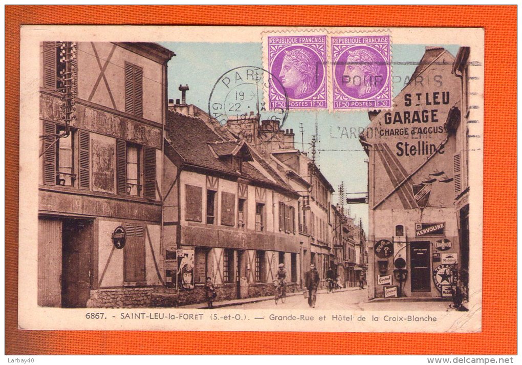 1 Cpa Saint-Leu-la-Forèt Grande-rue Et Hotel De La Croix-Blanche - Saint Leu La Foret