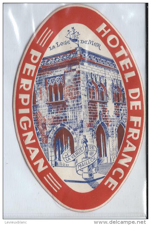 Hotel De France / PERPIGNAN/France/ Vers 1945-55       EVM26 - Hotel Labels