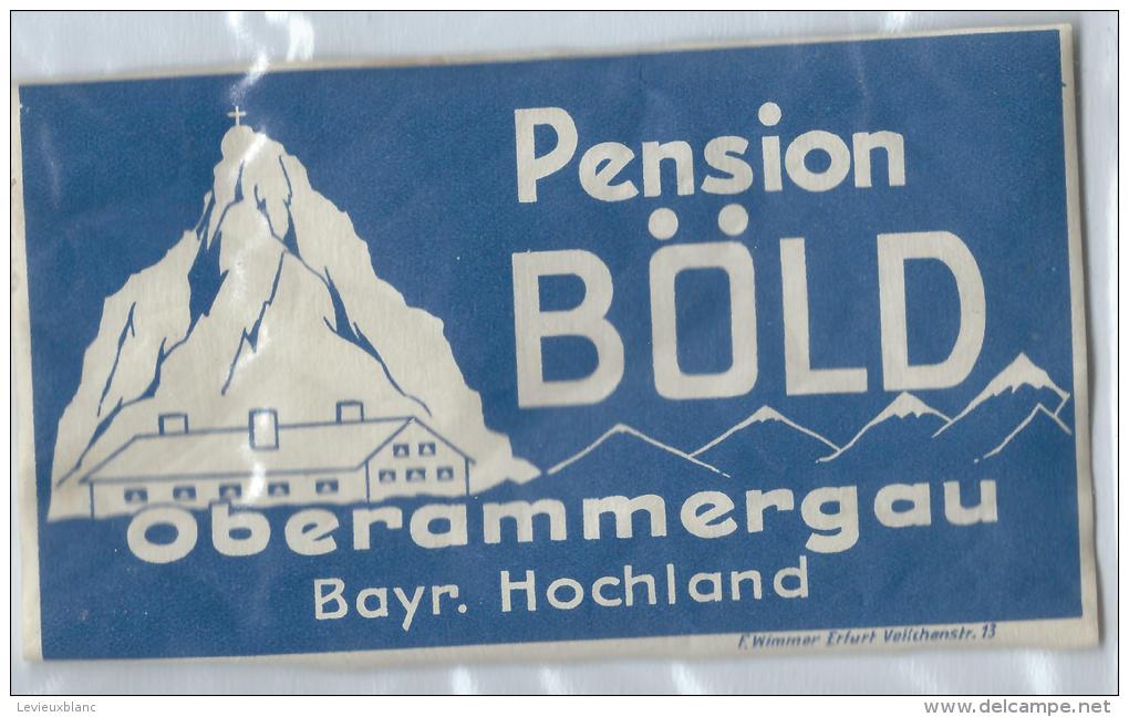 Pension Bold/OBERAMMERGAU/Baviére /ALLEMAGNE/Vers 1945-1955       EVM29 - Hotel Labels