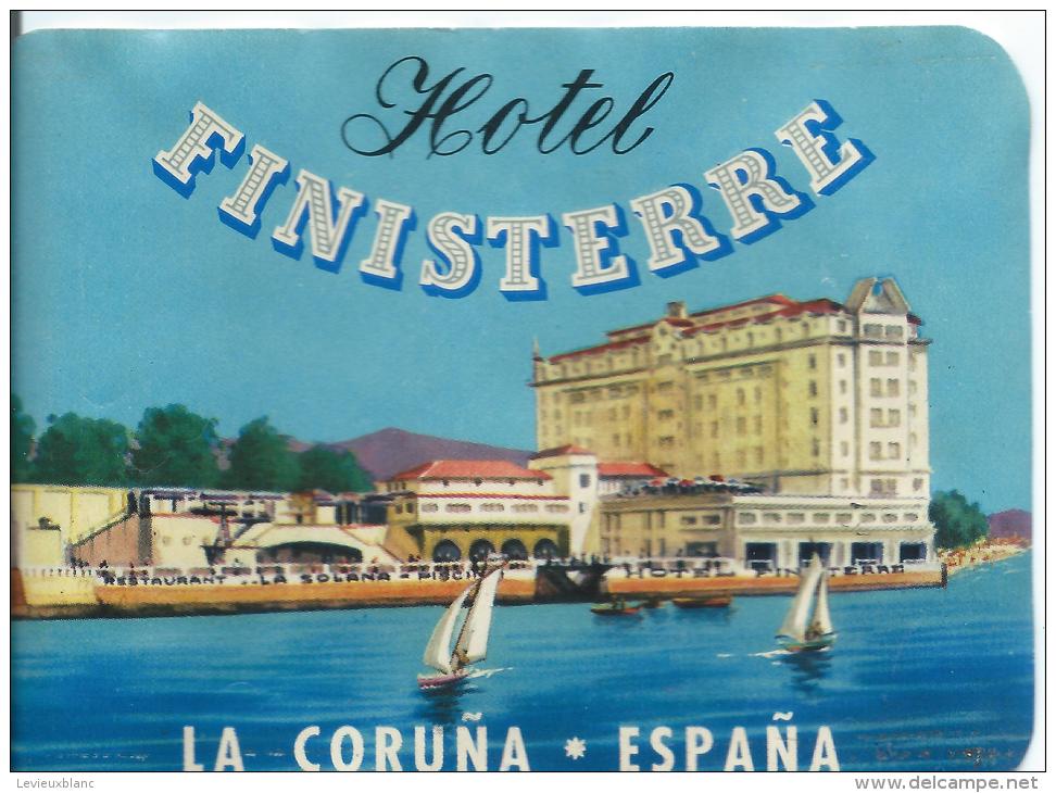 Hotel Finisterre/LA CORUNA/Espagne /Vers 1945-1955       EVM34 - Hotelaufkleber