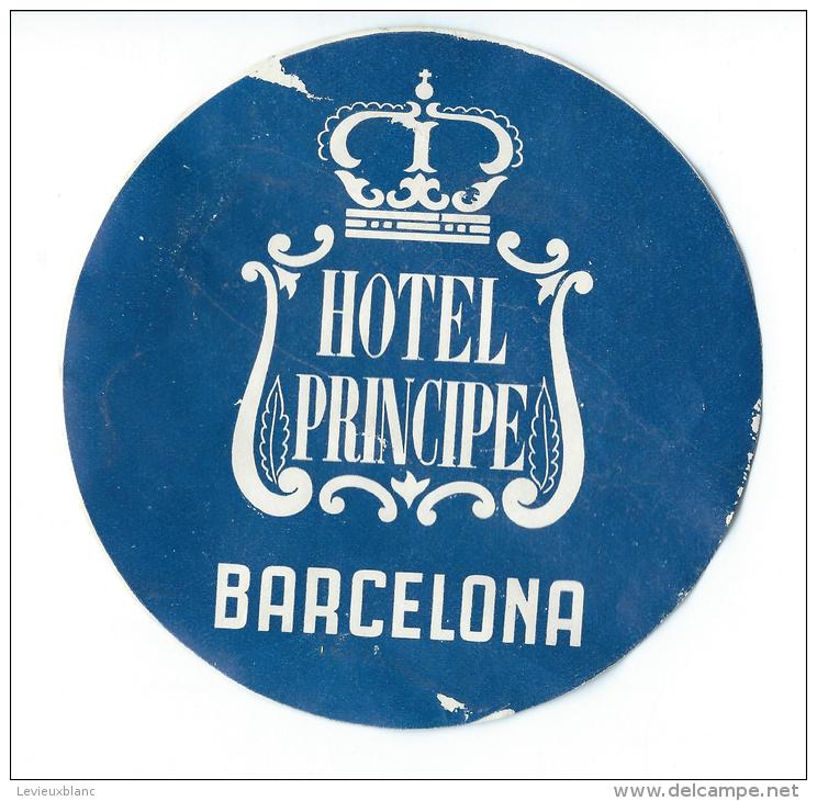 Hotel Principe/BARCELONA/Espagn E/ Vers 1945-1955       EVM48 - Adesivi Di Alberghi