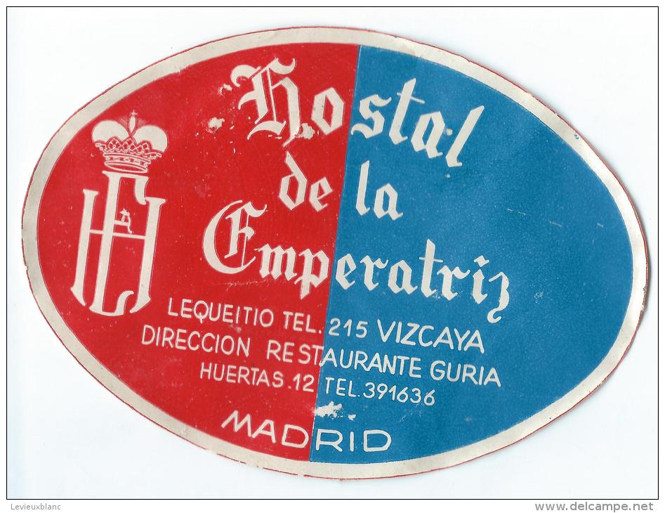 Hostal De La Emperatris/MADRID/Espagne Vers 1945-1955       EVM52 - Hotel Labels