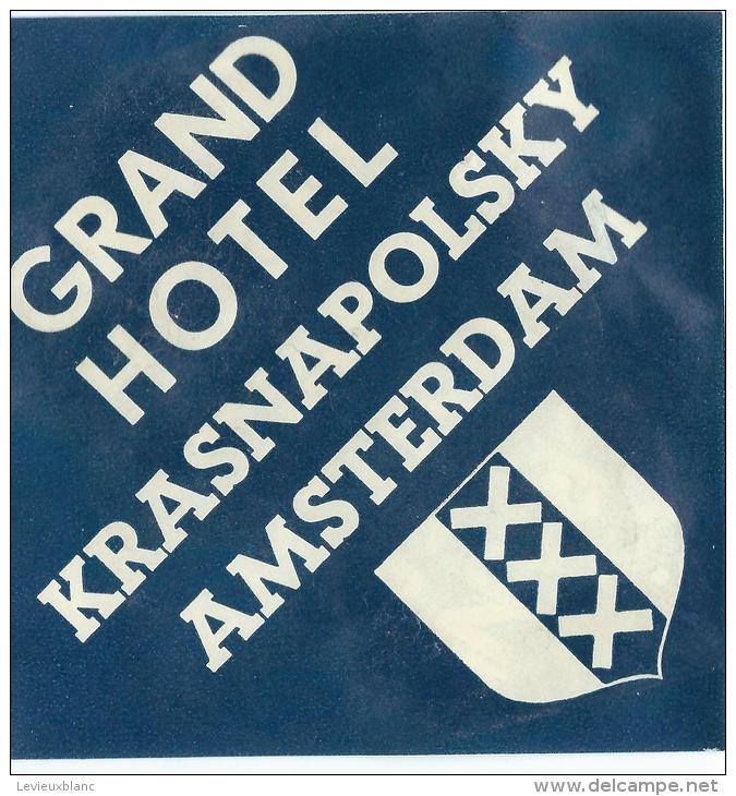 Grand Hotel Krasnapolsky/AMSTERDAM/Ho Llande/ Vers 1945-1955       EVM54 - Etiquettes D'hotels