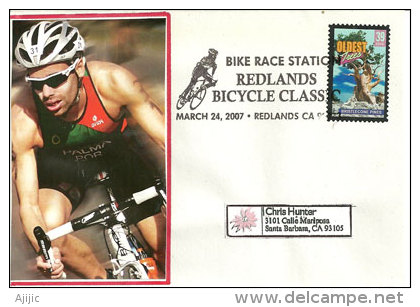 USA.Bike Race Redlands Bicycle Classic 2007,Californie, Oblitération Illustrée , Sur Enveloppe Souvenir. - Ciclismo