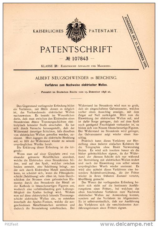 Original Patentschrift - A. Neugschwender In Berching , 1898 , Nachweis Elektrischer Wellen , Elektrik , Neumarkt !!! - Neumarkt I. D. Oberpfalz